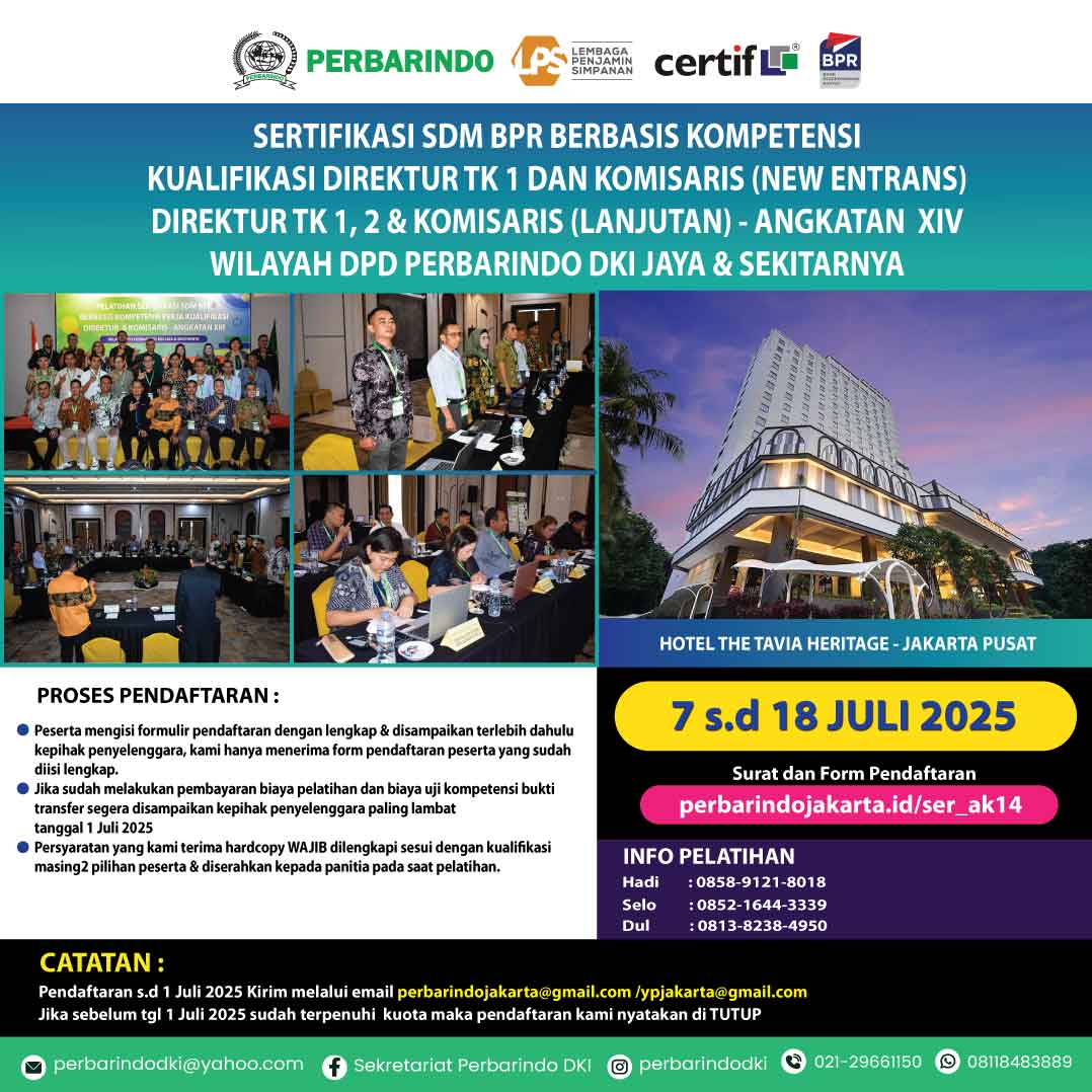 SERTIFIKASI SDM BPR BERBASIS KOMPETENSI KUALIFIKASI DIREKTUR TK 1 DAN KOMISARIS (NEW ENTRANS) DIREKTUR TK 1, 2 & KOMISARIS (LANJUTAN) - ANGKATAN XIV